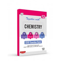 Together With Chemistry Class 12 Question Bank  CBSE Board | Latest Edition